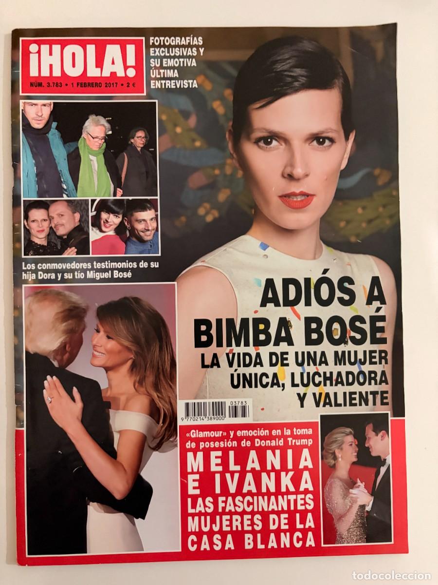 Coleccionismo de Revista Hola: &iexcl;HOLA! N&ordm; 3783. FEBRERO 2017. ADI&Oacute;S A BIMBA BOS&Eacute;. FOTOGRAF&Iacute;AS Y SU EMOTIVA &Uacute;LTIMA ENTREVISTA. LEER
