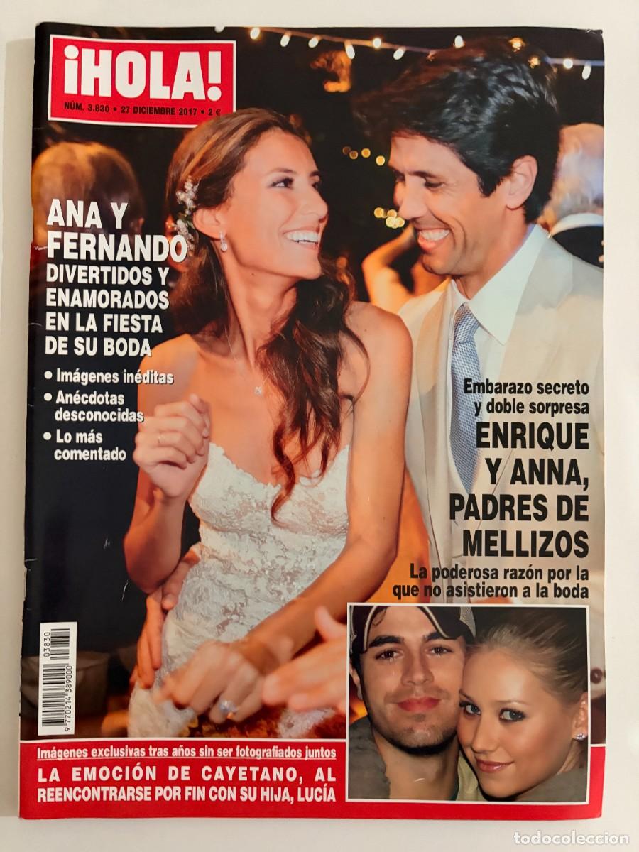 Coleccionismo de Revista Hola: &iexcl;HOLA! N&ordm; 3830. DICIEMBRE 2017. ANA Y FERNANDO, DIVERTIDOS Y ENAMORADOS EN LA FIESTA DE SU BODA.LEER