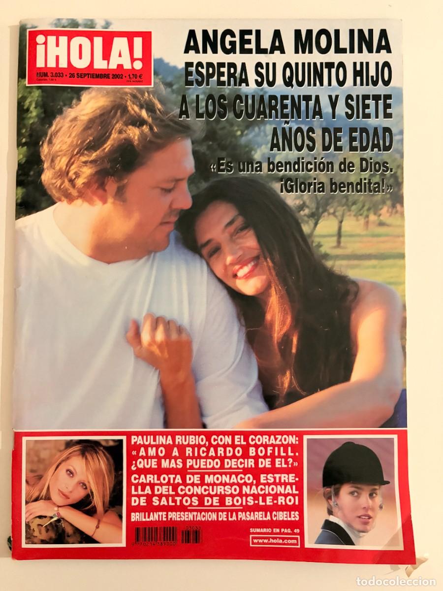 Coleccionismo de Revista Hola: &iexcl;HOLA! N&ordm; 3033. SEPTIEMBRE 2017. ANGELA MOLINA ESPERA SU QUINTO HIJO A LOS 47 A&Ntilde;OS. LEER