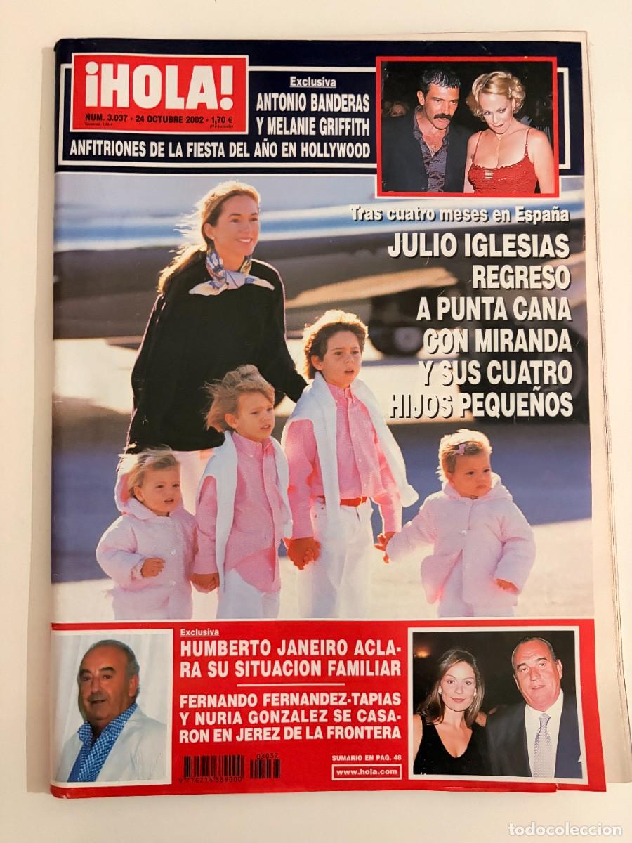 Coleccionismo de Revista Hola: &iexcl;HOLA! N&ordm; 3037. OCTUBRE 2017. EXCLUSIVA: ANTONIO BANDERAS Y MELANIE GRIFFITH, ANFITRIONES. LEER