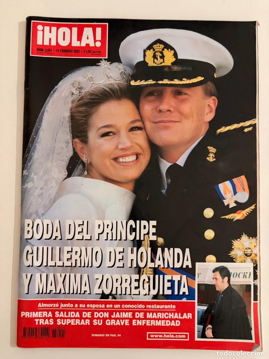 Coleccionismo de Revista Hola: &iexcl;HOLA! N&ordm; 3001. FEBRERO 2002. BODA DEL PR&Iacute;NCIPE GUILLERMO DE HOLANDA Y M&Aacute;XIMA ZORREGUIETA. LEER