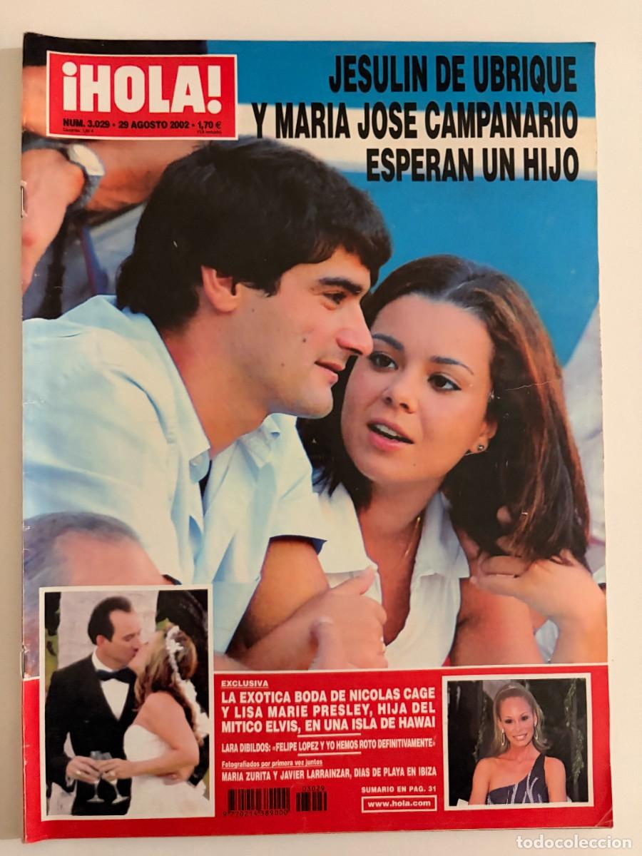 Coleccionismo de Revista Hola: &iexcl;HOLA! N&ordm; 3029. AGOSTO 2002. JESUL&Iacute;N DE UBRIQUE Y MAR&Iacute;A JOS&Eacute; CAMPANARIO ESPERAN UN HIJO. LEER