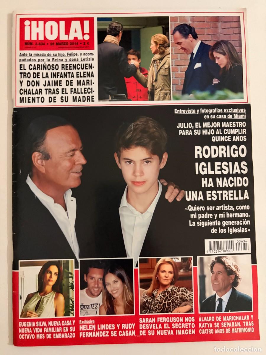 Collection Magazine &iexcl;Hola!: &iexcl;HOLA! N&ordm; 3634. MARZO 2014. RODRIGO IGLESIAS: HA NACIDO UNA ESTRELLA: QUIERO SER ARTISTA. LEER