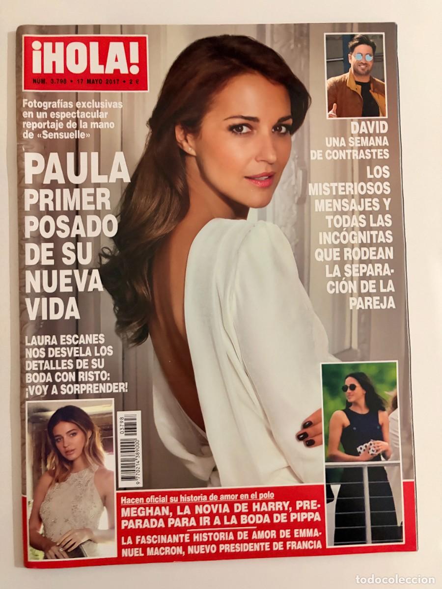Coleccionismo de Revista Hola: &iexcl;HOLA! N&ordm; 3798. MAYO 2017. PAULA, PRIMER POSADO DE SU NUEVA VIDA. FOTOGRAF&Iacute;AS EXCLUSIVAS. LEER