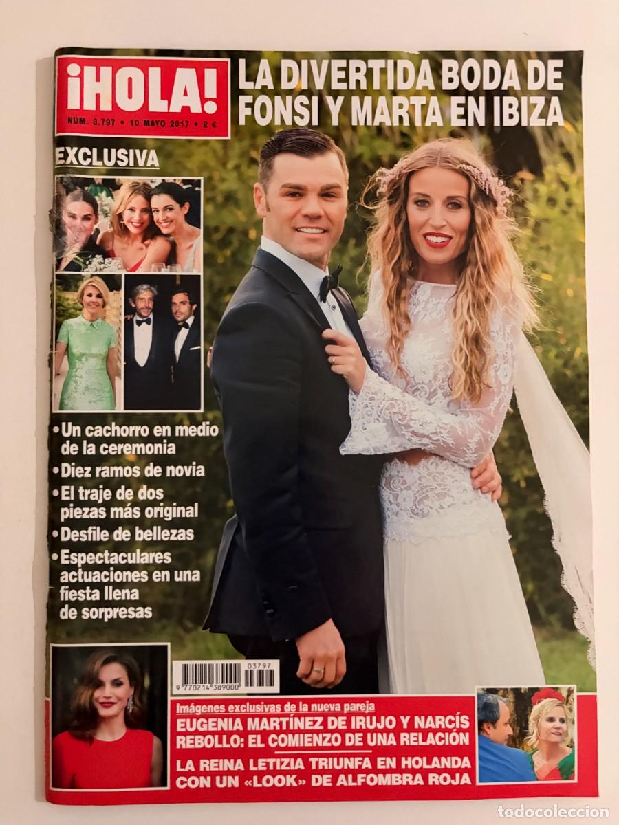 Coleccionismo de Revista Hola: &iexcl;HOLA! N&ordm; 3797. MAYO 2017. LA DIVERTIDA BODA DE FONSI Y MARTA EN IBIZA. LEER
