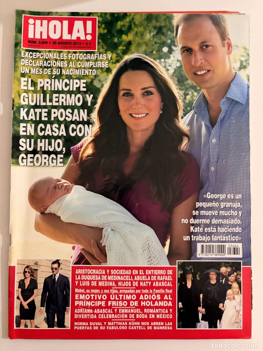 Coleccionismo de Revista Hola: &iexcl;HOLA! N&ordm; 3604. AGOSTO 2013. EL PR&Iacute;NCIPE GUILLERMO Y KATE POSAN EN CASA CON SU HIJO, GEORGE. LEER