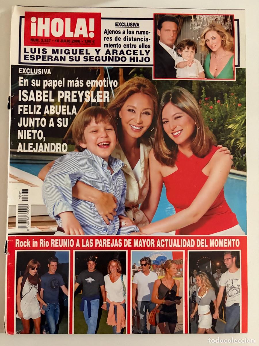 Coleccionismo de Revista Hola: &iexcl;HOLA! N&ordm; 3337. JULIO 2008. LUIS MIGUEL Y ARACELY ESPERAN SU SEGUNDO HIJO. LEER