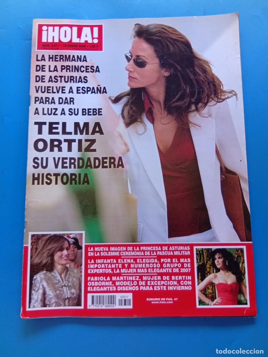 Coleccionismo de Revista Hola: &iexcl;HOLA! N&ordm; 3311. A&Ntilde;O 2008. TELMA ORTIZ, SU VERDADERA HISTORIA. NUEVA IMAGEN DE LA PRINCESA DE... LEER
