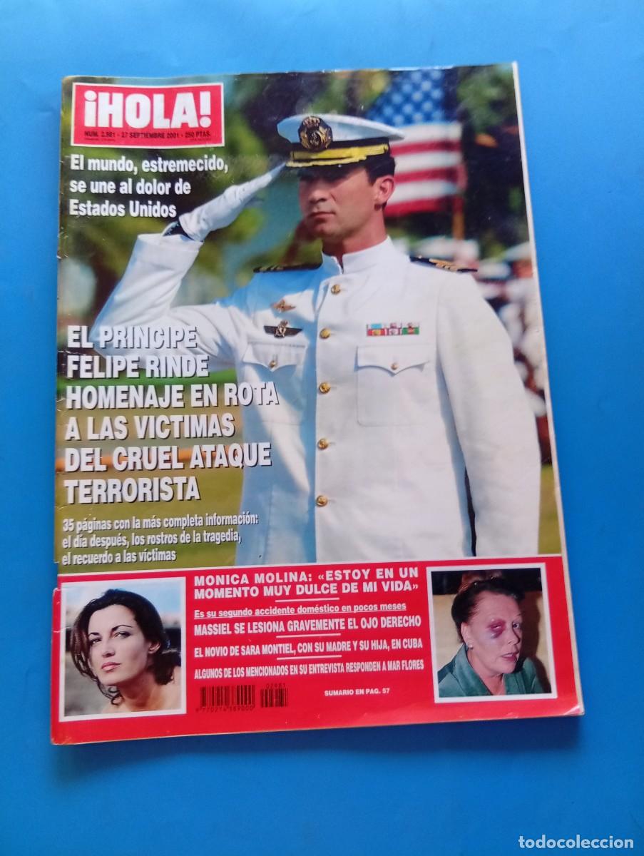 Coleccionismo de Revista Hola: &iexcl;HOLA! N&ordm; 2981. A&Ntilde;O 2001. EL PRINCIPE FELIPE RINDE HOMENAJE EN ROTA. MONICA MOLINA, EN UN..... LEER.