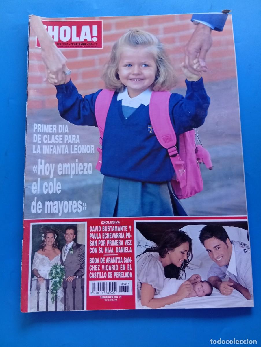 Coleccionismo de Revista Hola: &iexcl;HOLA! N&ordm; 3347. A&Ntilde;O 2008. PRIMER DIA DE CLASE PARA LA INFANTA LEONOR. BODA DE ARANTXA SANCHEZ.. LEER