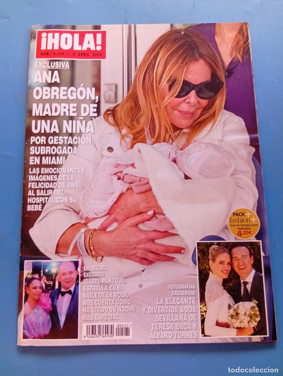 Coleccionismo de Revista Hola: &iexcl;HOLA! N&ordm; 4105. A&Ntilde;O 2023. ANA OBREGON, MADRE DE UNA NI&Ntilde;A. ISABEL PANTOJA ESTRELLA EN EL BAILE.. LEER