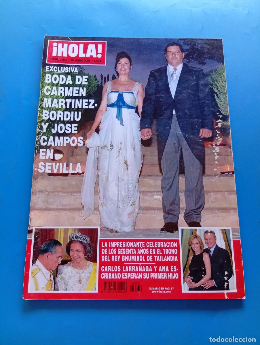 Coleccionismo de Revista Hola: &iexcl;HOLA! N&ordm; 3230. A&Ntilde;O 2006. BODA DE CARMEN MARTINEZ-BORDI&Uacute; Y JOSE CAMPOS EN SEVILLA. CARLOS L... LEER