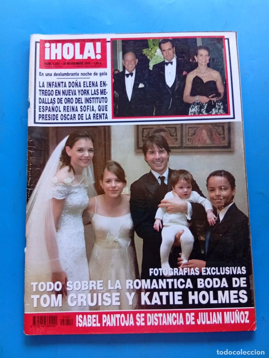 Coleccionismo de Revista Hola: &iexcl;HOLA! N&ordm; 3252. A&Ntilde;O 2006. BODA DE TOM CRUISER Y KATIE HOLMES. ISABEL PANTOJA SE DISTANCIA DE .. LEER