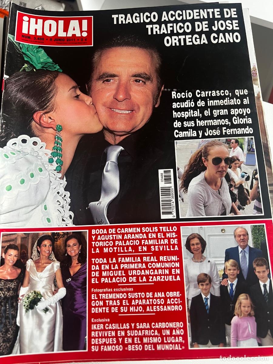 Coleccionismo de Revista Hola: &iexcl;HOLA! N&ordm; 3488. JUNIO 2011. TRAGICO ACCIDENTE DE TR&Aacute;FICO DE JOS&Eacute; ORTEGA CANO.