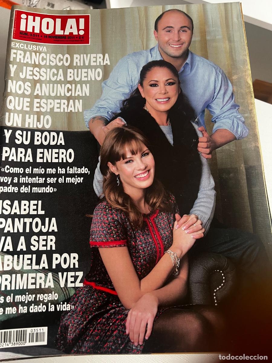 Coleccionismo de Revista Hola: HOLA! N&ordm; 3511. NOVIEMBRE 2011. FRANCISCO RIVERA Y JESSICA BUENO NOS ANUNCIAN QUE ESPERAN UN HIJO.
