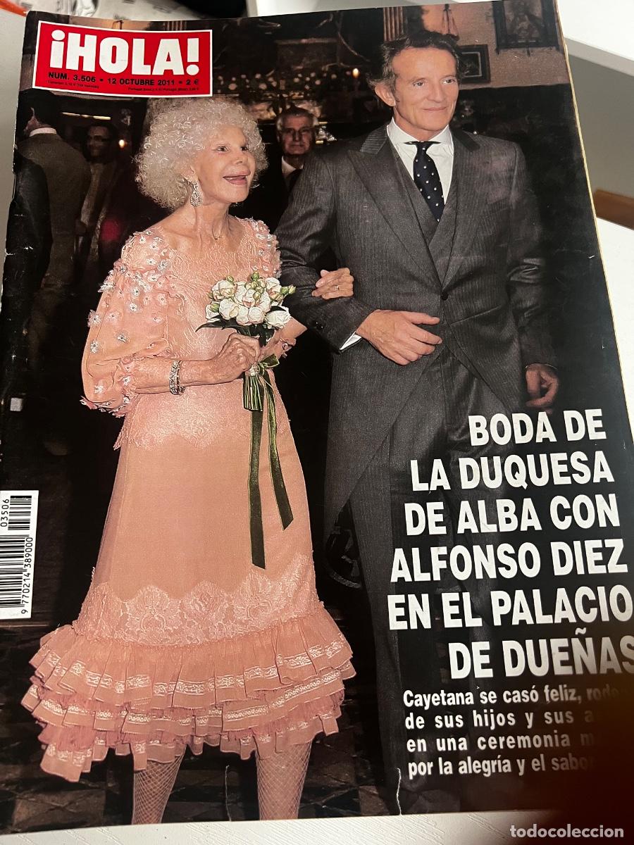 Coleccionismo de Revista Hola: HOLA! N&ordm; 3506. OCTUBRE 2011. BODA DE LA DUQUESA DE ALBA CON ALFONSO DIEZ EN EL PALACIO DE DUE&Ntilde;AS