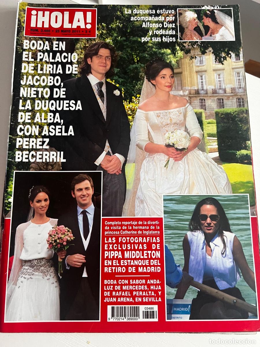 Coleccionismo de Revista Hola: HOLA! N&ordm; 3486. MAYO 2011. BODA EN PALACIO DE LIRIA DE JACOBO CON ASELA P&Eacute;REZ BECERRIL.