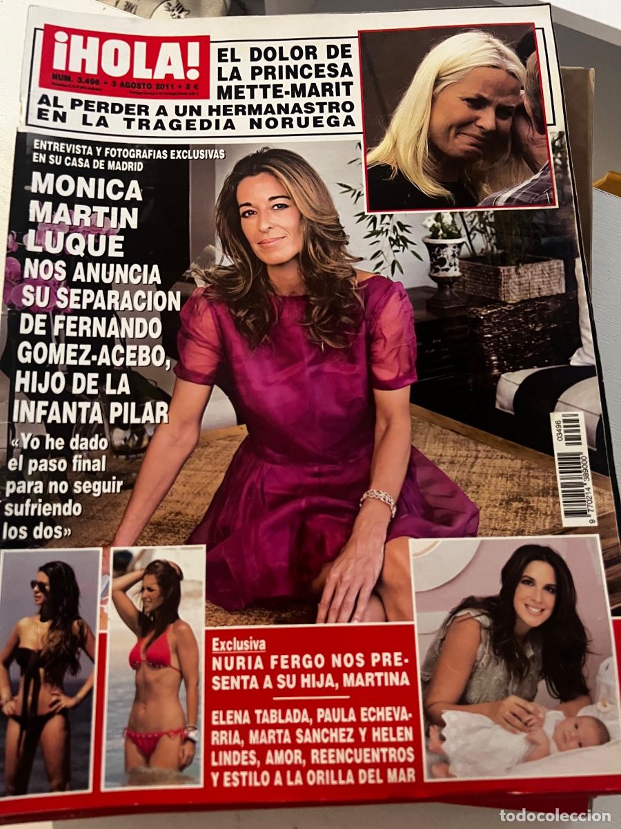 Coleccionismo de Revista Hola: HOLA! N&ordm; 3496. AGOSTO 2011. MONICA MART&Iacute;N LUQUE NOS ANUNCIA SU SEPARACI&Oacute;N DE FERNANDO G&Oacute;MEZ-ACEBO