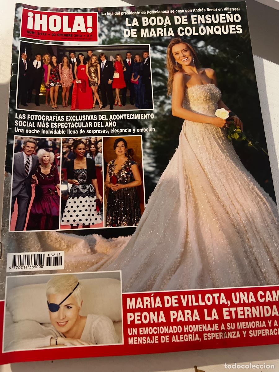 Coleccionismo de Revista Hola: HOLA! N&ordm; 3612. OCTUBRE 2013.LA BODA DE ENSUE&Ntilde;O DE MAR&Iacute;A COLONQUES, HIJA DEL PRESIDENTE DE PORCELANOS