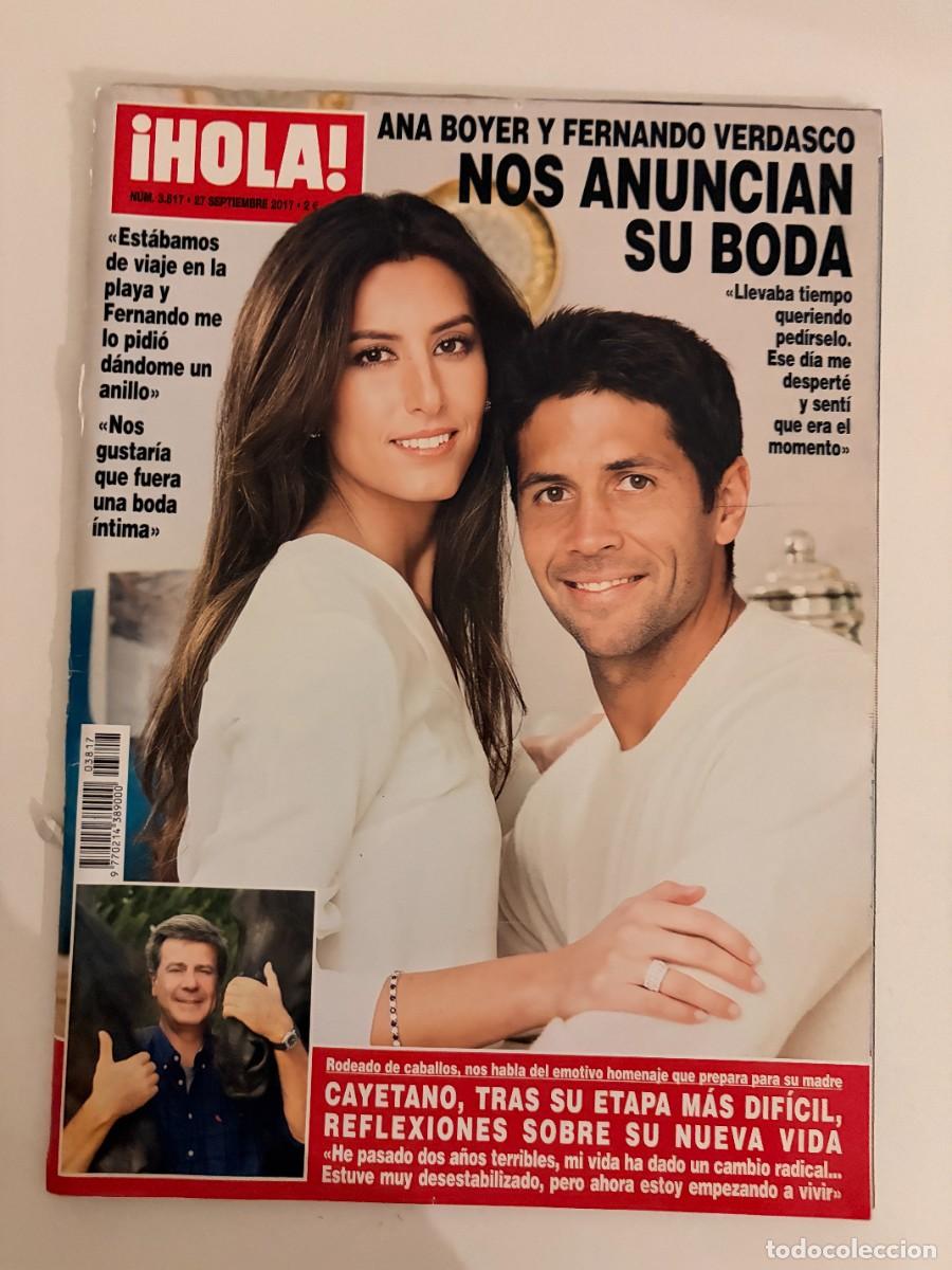 Coleccionismo de Revista Hola: &iexcl;HOLA! N&ordm; 3817. SEPTIEMBRE 2017. ANA BOYER Y FERNANDO VERDASCO NOS ANUNCIAN SU BODA. LEER