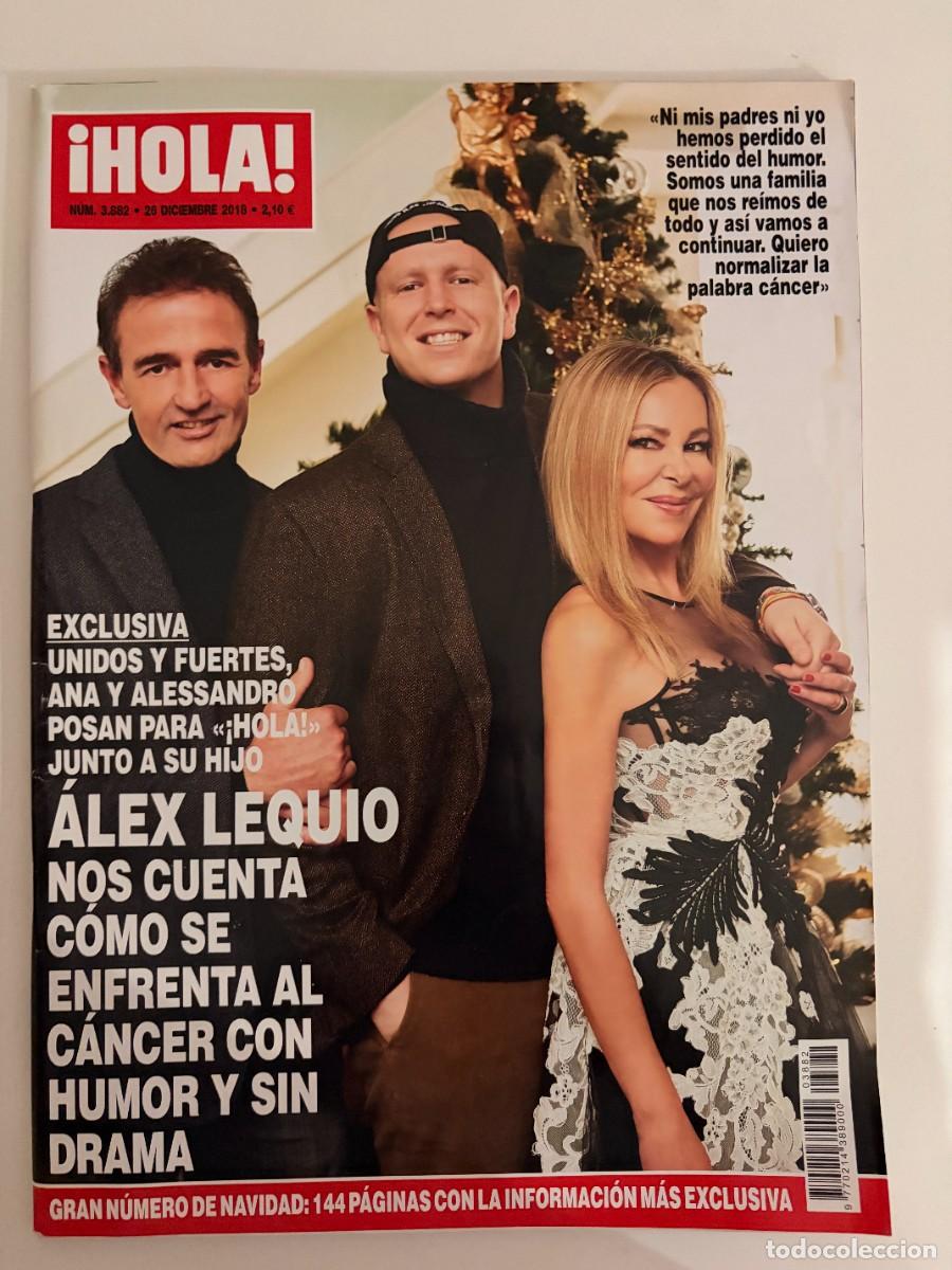 Coleccionismo de Revista Hola: &iexcl;HOLA! N&ordm; 3882. DICIEMBRE 2018. UNIDOS Y FUERTES, ANA Y ALESSANDRO POSAN PARA &laquo;&iexcl;HOLA!&raquo;. LEER