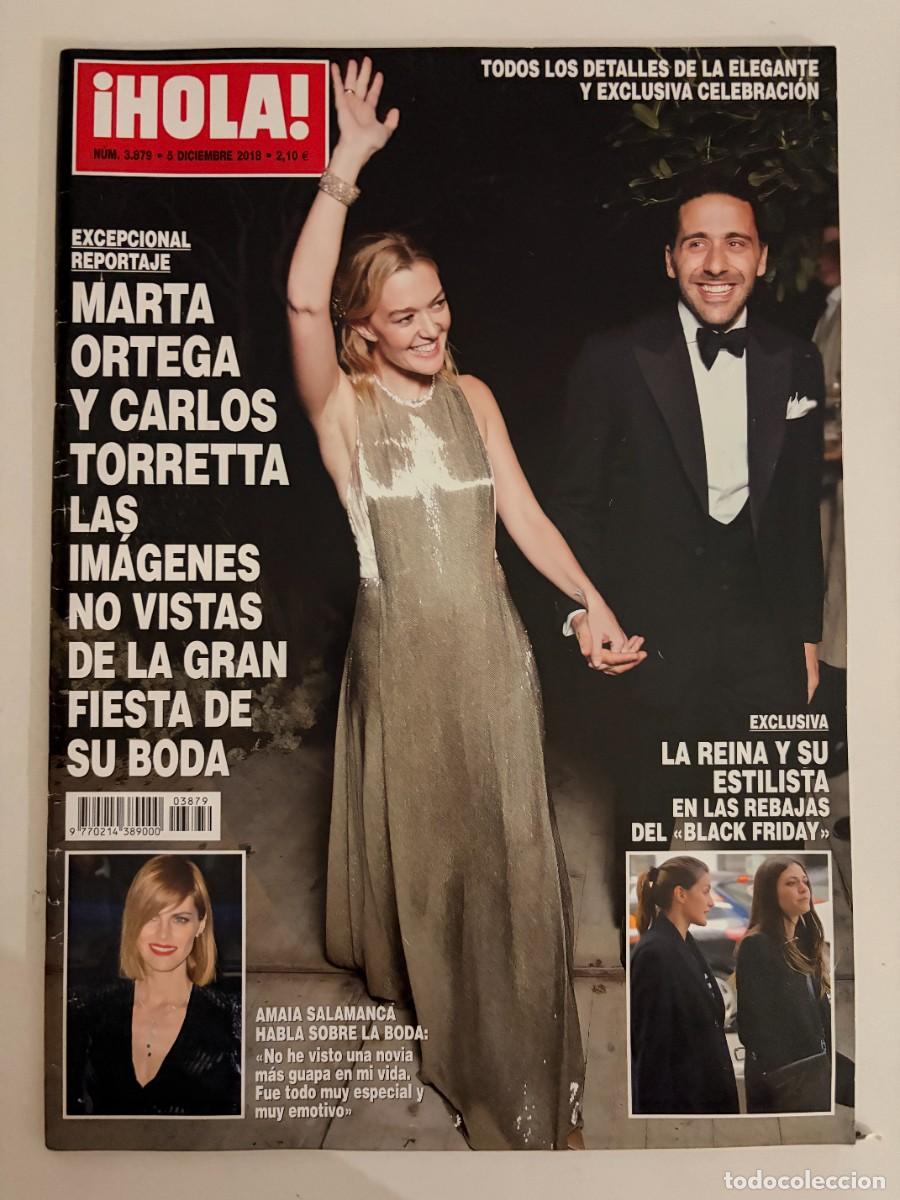 Coleccionismo de Revista Hola: &iexcl;HOLA! N&ordm; 3879. DICIEMBRE 2018. EXCEPCIONAL REPORTAJE, MARTA ORTEGA Y CARLOS TORRETTA. LEER