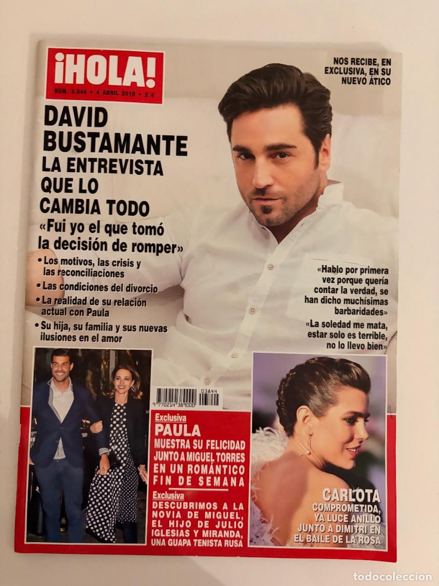 Coleccionismo de Revista Hola: &iexcl;HOLA! N&ordm; 3844. ABRIL 2018. DAVID BUSTAMANTE. LA ENTREVISTA QUE LO CAMBIA TODO. LEER