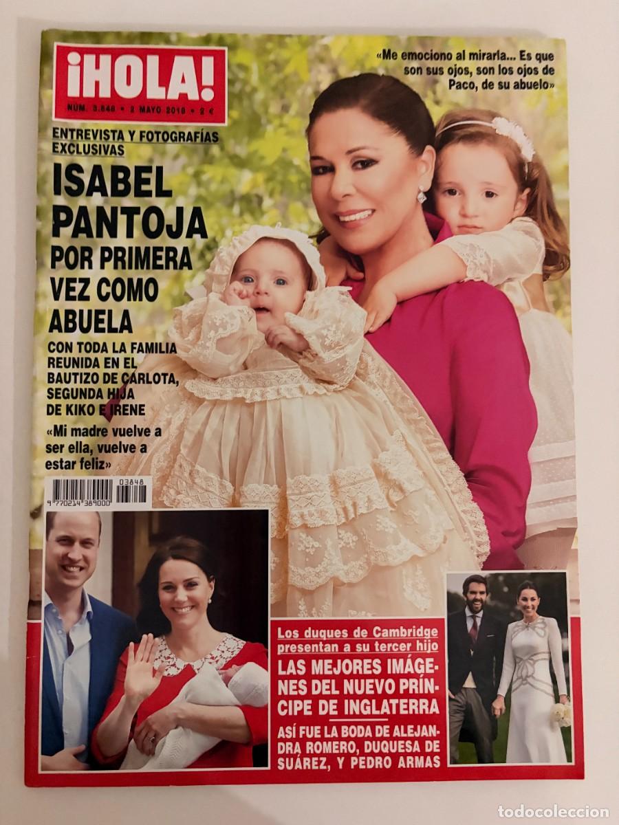 Coleccionismo de Revista Hola: &iexcl;HOLA! N&ordm; 3848. MAYO 2018. ISABEL PANTOJA. POR PRIMERA VEZ COMO ABUELA. LEER