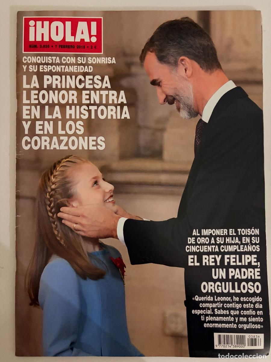Coleccionismo de Revista Hola: &iexcl;HOLA! N&ordm; 3836. FEBRERO 2018. LA PRINCESA LEONOR ENTRA EN LA HISTORIA Y EN LOS CORAZONES. LEER