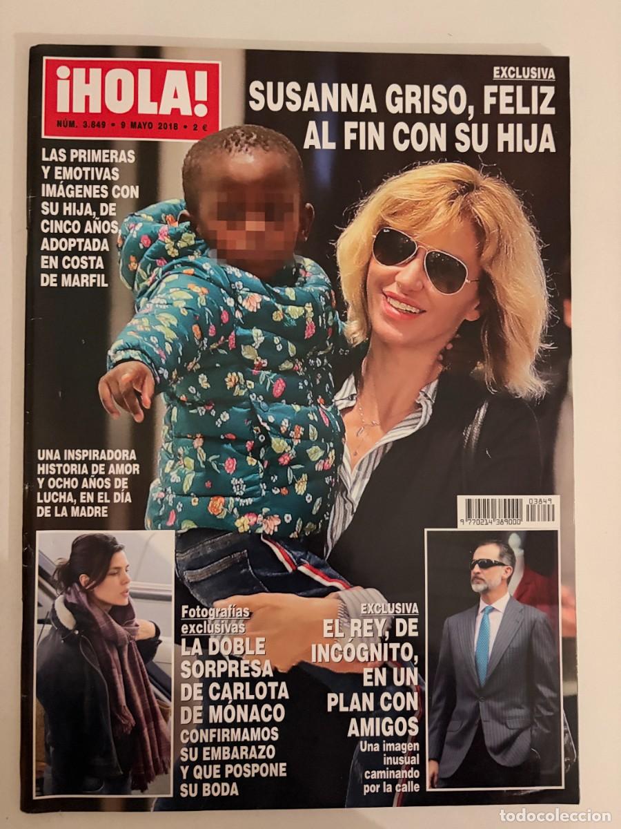 Coleccionismo de Revista Hola: &iexcl;HOLA! N&ordm; 3849. MAYO 2018. SUSANNA GRISO, FELIZ AL FIN CON SU HIJA, LAS PRIMERAS IM&Aacute;GENES. LEER
