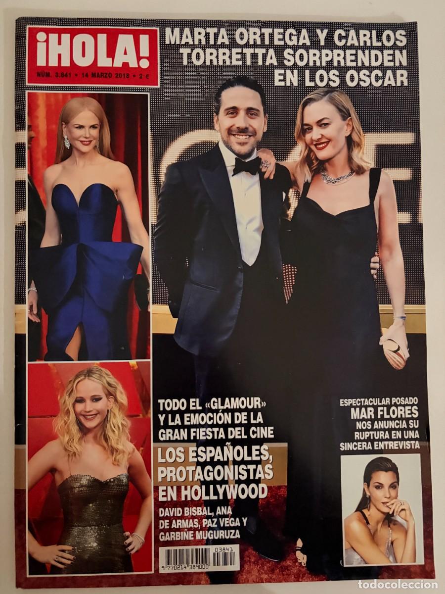 Coleccionismo de Revista Hola: &iexcl;HOLA! N&ordm; 3841. MARZO 2018. MARTA ORTEGA Y CARLOS TORRETTA SORPRENDEN EN LOS OSCAR. LEER