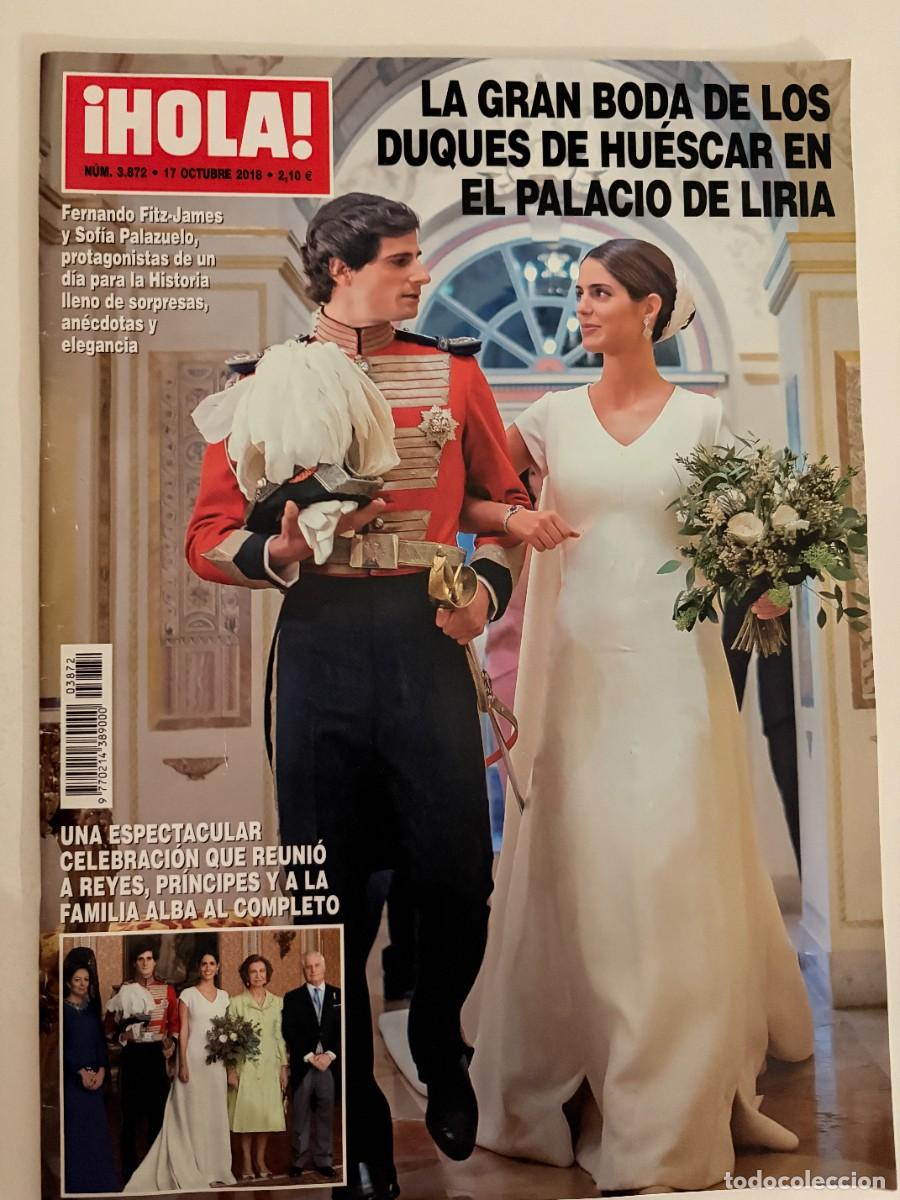 Coleccionismo de Revista Hola: &iexcl;HOLA! N&ordm; 3872. OCTUBRE 2018. LA GRAN BODA DE LOS DUQUES DE HU&Eacute;SCAR EN EL PALACIO DE LIRIA. LEER