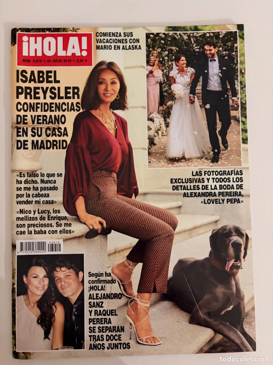 Coleccionismo de Revista Hola: &iexcl;HOLA! N&ordm; 3912. JULIO 2019. ISABEL PREYSLER CONFIDENCIAS DE VERANO EN SU CASA DE MADRID. LEER