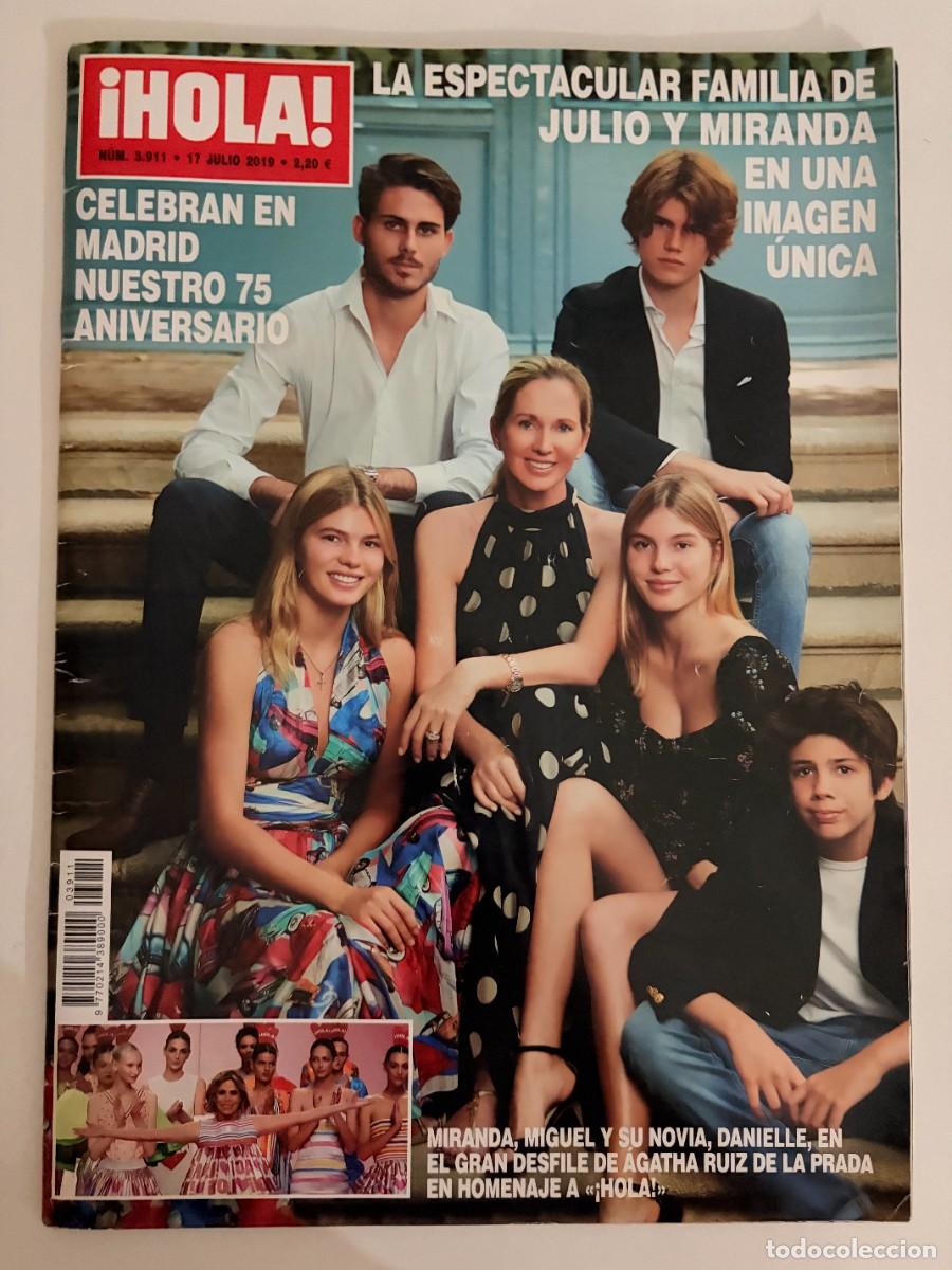 Coleccionismo de Revista Hola: &iexcl;HOLA! N&ordm; 3911. JULIO 2019. LA ESPECTACULAR FAMILIA DE JULIO Y MIRANDA EN UNA IMAGEN &Uacute;NICA. LEER