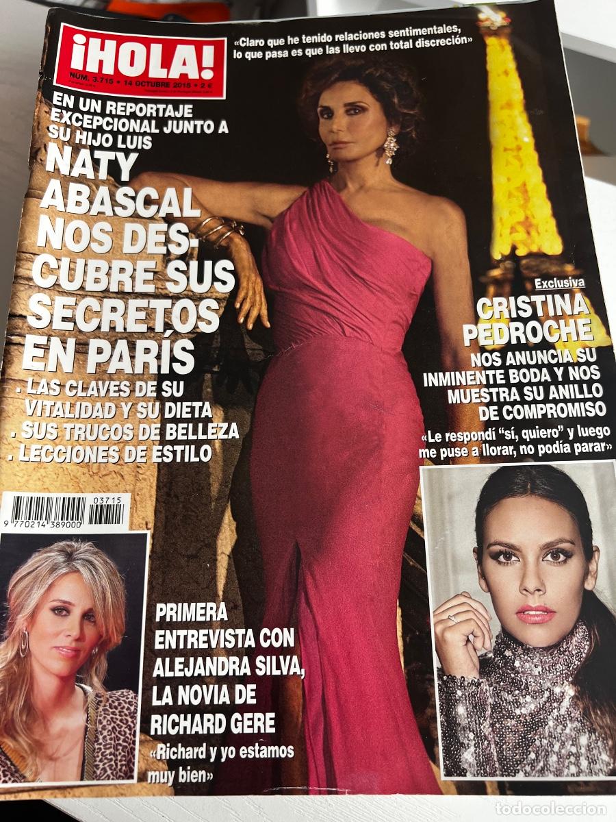 Coleccionismo de Revista Hola: HOLA! N&ordm; 3715. OCTUBRE 2015. NATY ABASCAL NOS CUBRE SUS SECRETOS EN PARIS. LEER.
