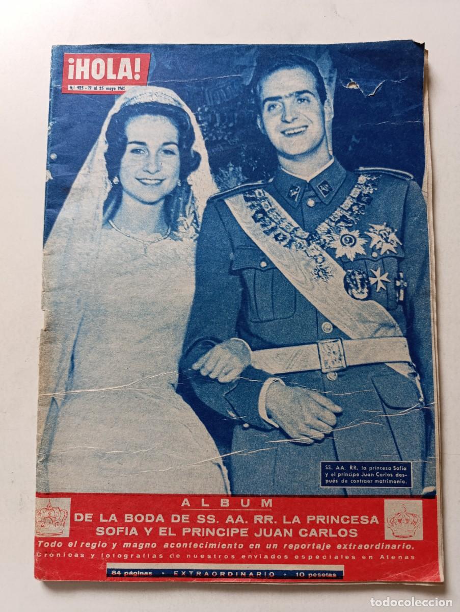 Coleccionismo de Revista Hola: Revista HOLA 925 Boda Rey Juan Carlos de Borb&oacute;n y Do&ntilde;a Sof&iacute;a Grace Kelly Milva Lola Flores Marisol