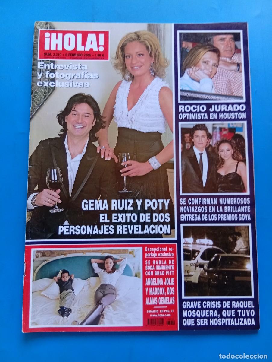 Coleccionismo de Revista Hola: &iexcl;HOLA! N&ordm; 3210. A&Ntilde;O 2006. ROCIO JURADO OPTIMISTA EN HOUSTON. GEMA RUIZ Y POTY. BODA INMINENTE.. LEER