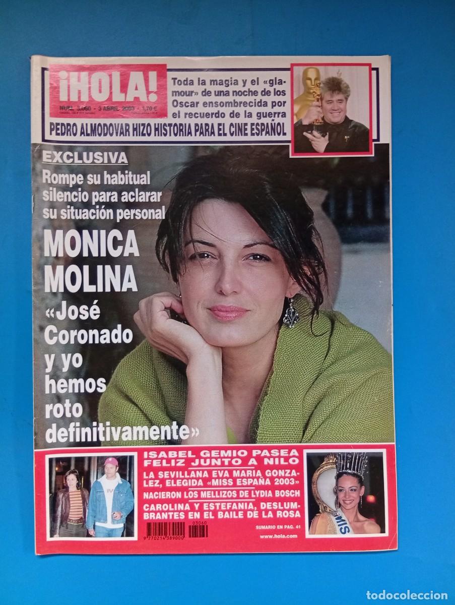 Colecionismo da Revista &iexcl;Hola!: &iexcl;HOLA! N&ordm; 3060. A&Ntilde;O 2003. MONICA MOLINA EN EXCLUSIVA. PEDRO ALMODOVAR HIZO HISTORIA EN EL .... LEER