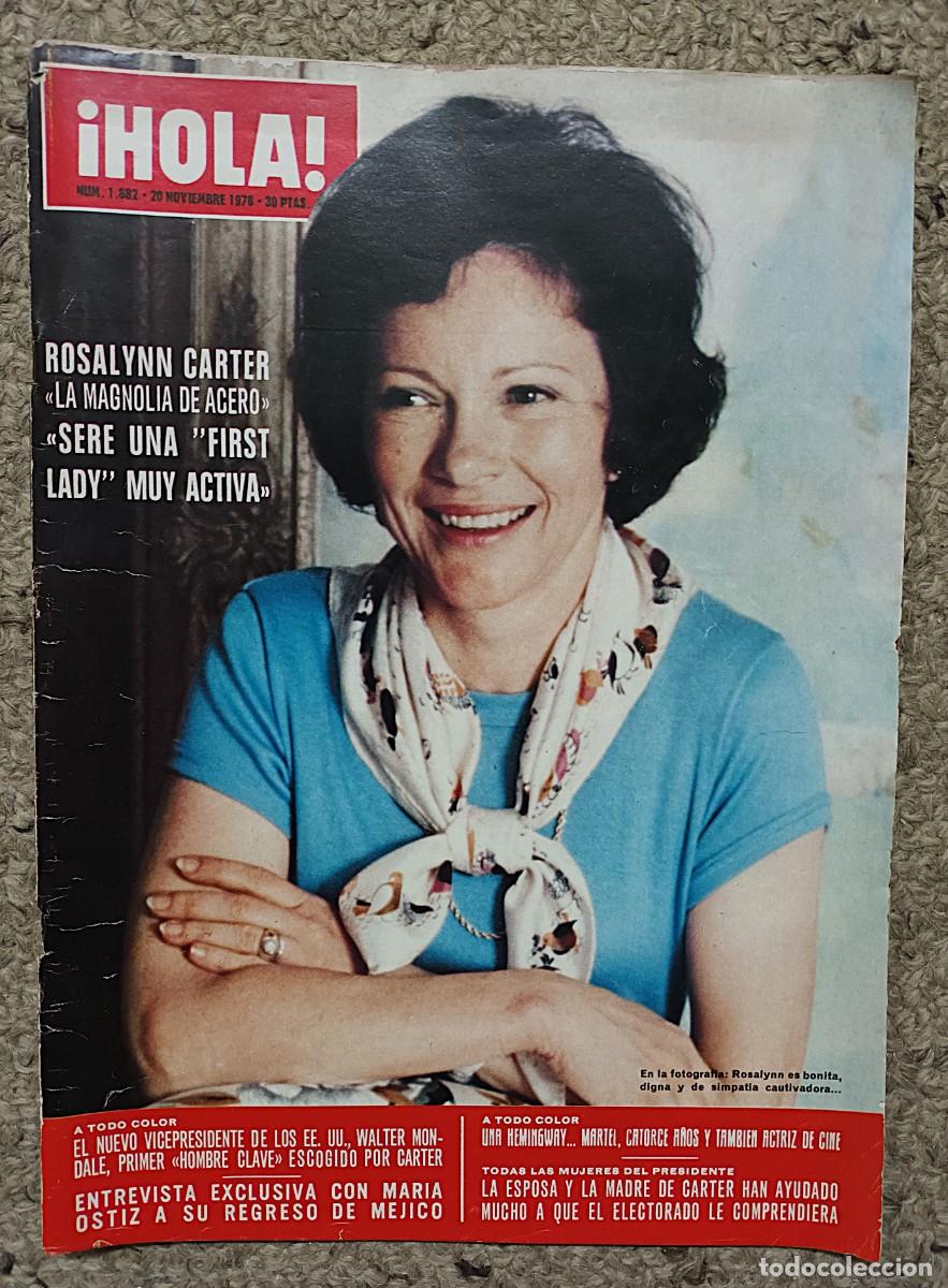 Coleccionismo de Revista Hola: REVISTA &iexcl;HOLA !N &ordm; 1.682 DE 20 DE NOVIEMBRE DE 1976 : ROSALYNN CARTER