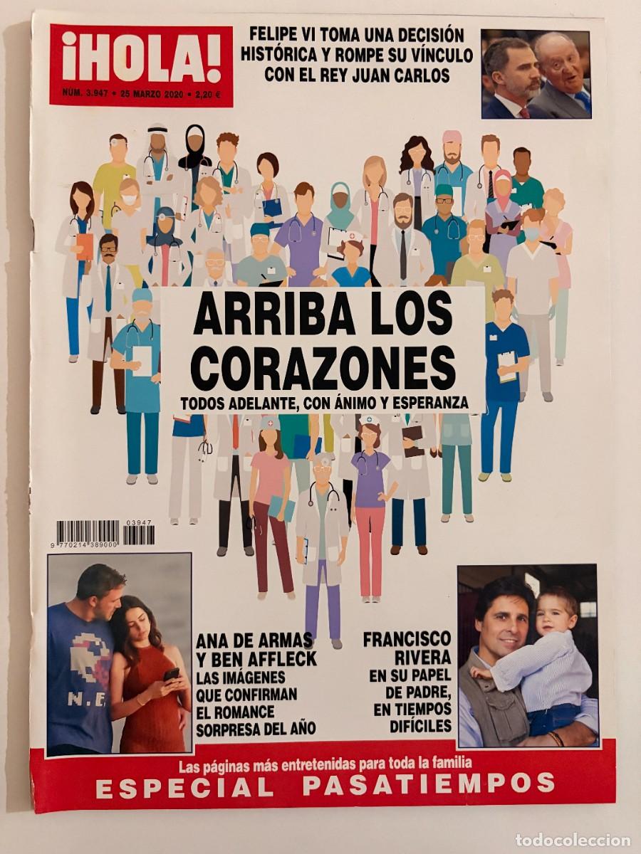 Coleccionismo de Revista Hola: &iexcl;HOLA! N&ordm; 3947. MARZO 2020. FELIPE VI TOMA UNA DECISI&Oacute;N HIST&Oacute;RICA Y ROMPE SU V&Iacute;NCULO CON EL REY.LEER
