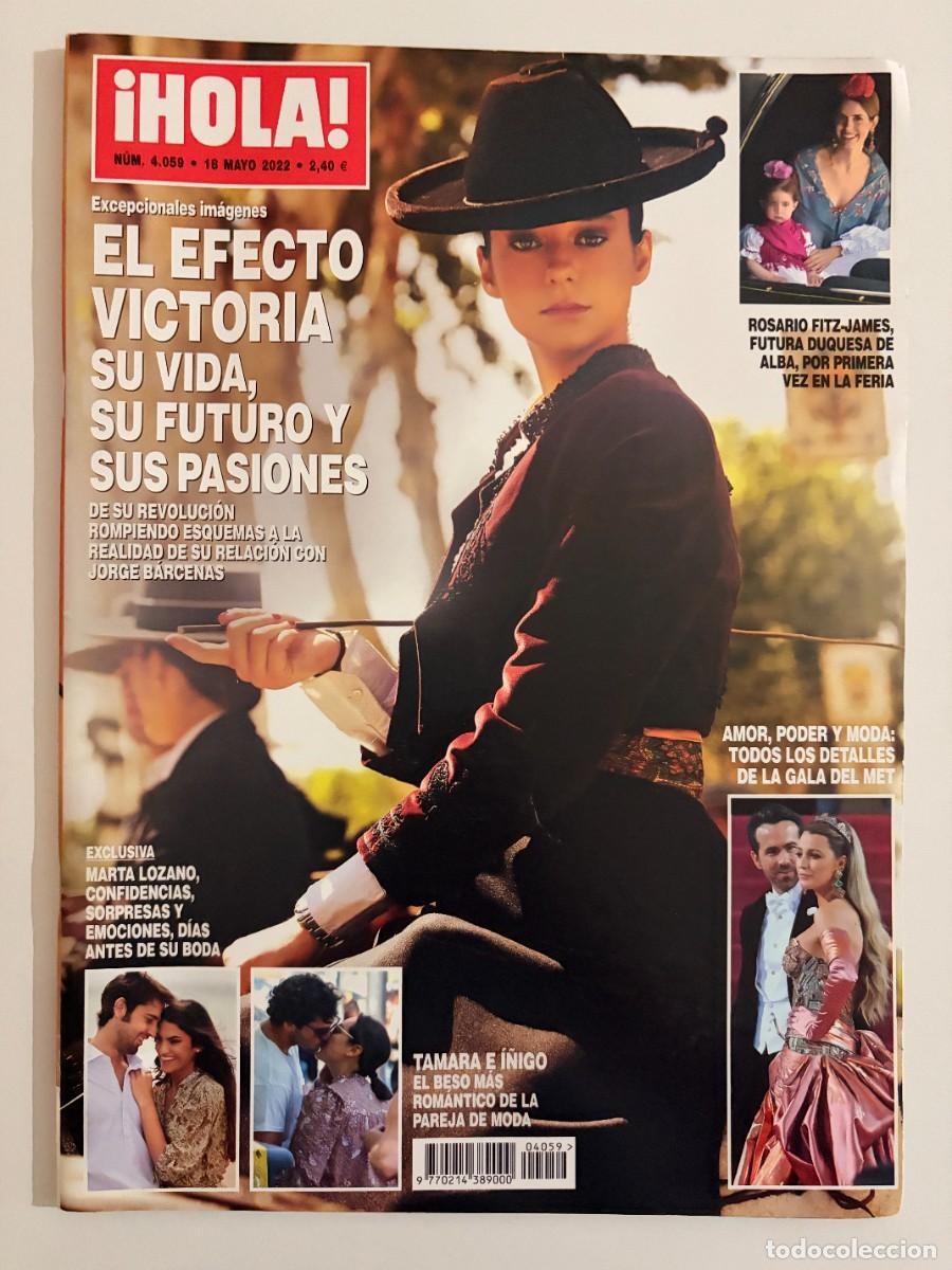 Coleccionismo de Revista Hola: &iexcl;HOLA! N&ordm; 4059. MAYO 2022. DE SU REVOLUCI&Oacute;N A LA REALIDAD DE SU RELACI&Oacute;N CON JORGE B&Aacute;RCENAS.. LEER