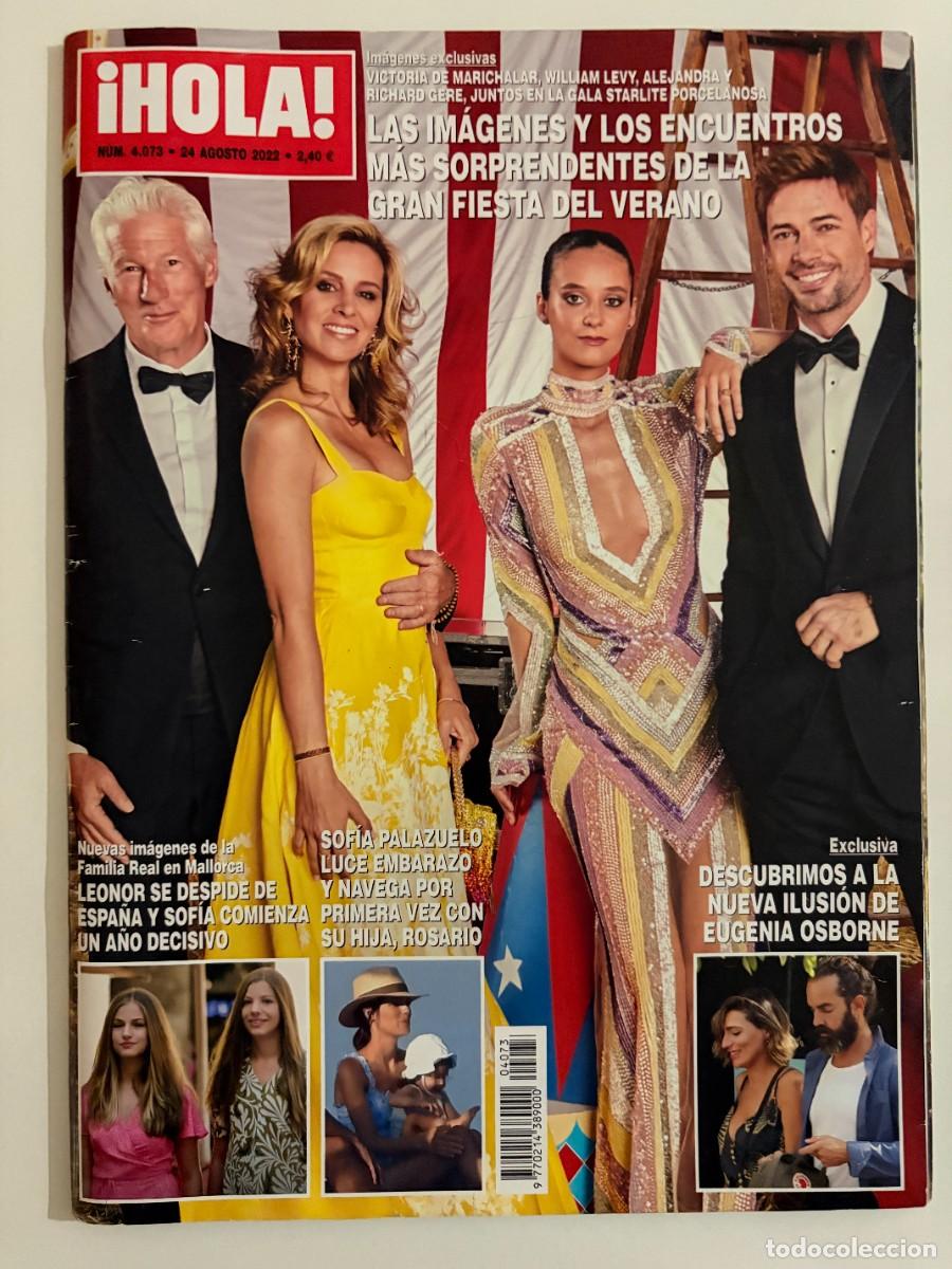 Coleccionismo de Revista Hola: &iexcl;HOLA! N&ordm; 4073. AGOSTO 2022. IM&Aacute;GENES EXCLUSIVAS. VICTORIA DE MARICHALAR, WILLIAM LEVY. LEER