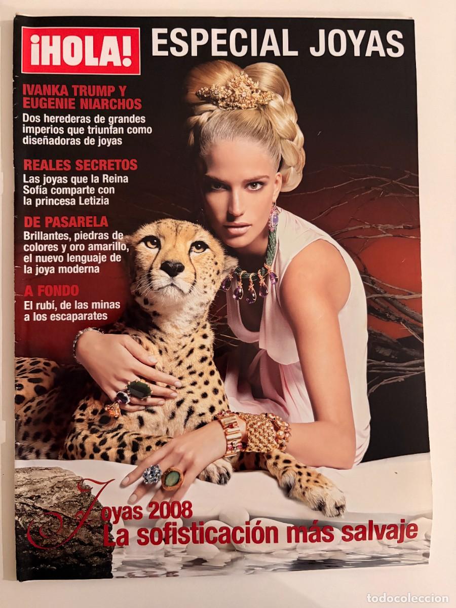 Coleccionismo de Revista Hola: &iexcl;HOLA! ESPECIAL JOYAS. IVANKA TRUMP Y EUGENIE NIARCHOS. DOS HEREDERAS DE GRANDES IMPERIOS QUE TRIUNF