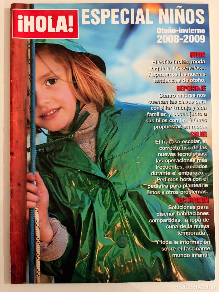 Coleccionismo de Revista Hola: &iexcl;HOLA! ESPECIAL NI&Ntilde;OS. OTO&Ntilde;O-INVIERNO 2008-2009. MODA. EL ESTILO TIROL&Eacute;S, MODA VAQUERA, LAS CENEFAS.