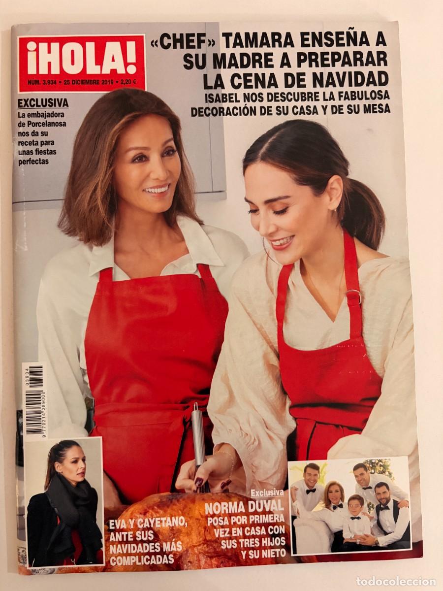 Sammeln von Zeitschriften &iexcl;Hola!: &iexcl;HOLA! N&ordm; 3934. DICIEMBRE 2019. &laquo;CHEF&raquo; TAMARA ENSE&Ntilde;A A SU MADRE A PREPARAR LA CENA DE NAVIDAD.. LEER