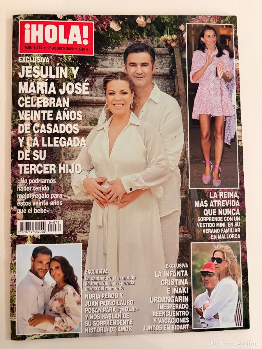 Coleccionismo de Revista Hola: &iexcl;HOLA! N&ordm; 4072. AGOSTO 2022. EXCLUSIVA: JESUL&Iacute;N Y MAR&Iacute;A JOS&Eacute; CELEBRAN VEINTE A&Ntilde;OS DE CASADOS.LEER