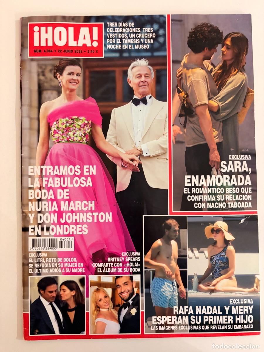 Coleccionismo de Revista Hola: &iexcl;HOLA! N&ordm; 4064. JUNIO 2022. EXCLUSIVA: RAFA NADAL Y MERY ESPERAN SU PRIMER HIJO. LEER