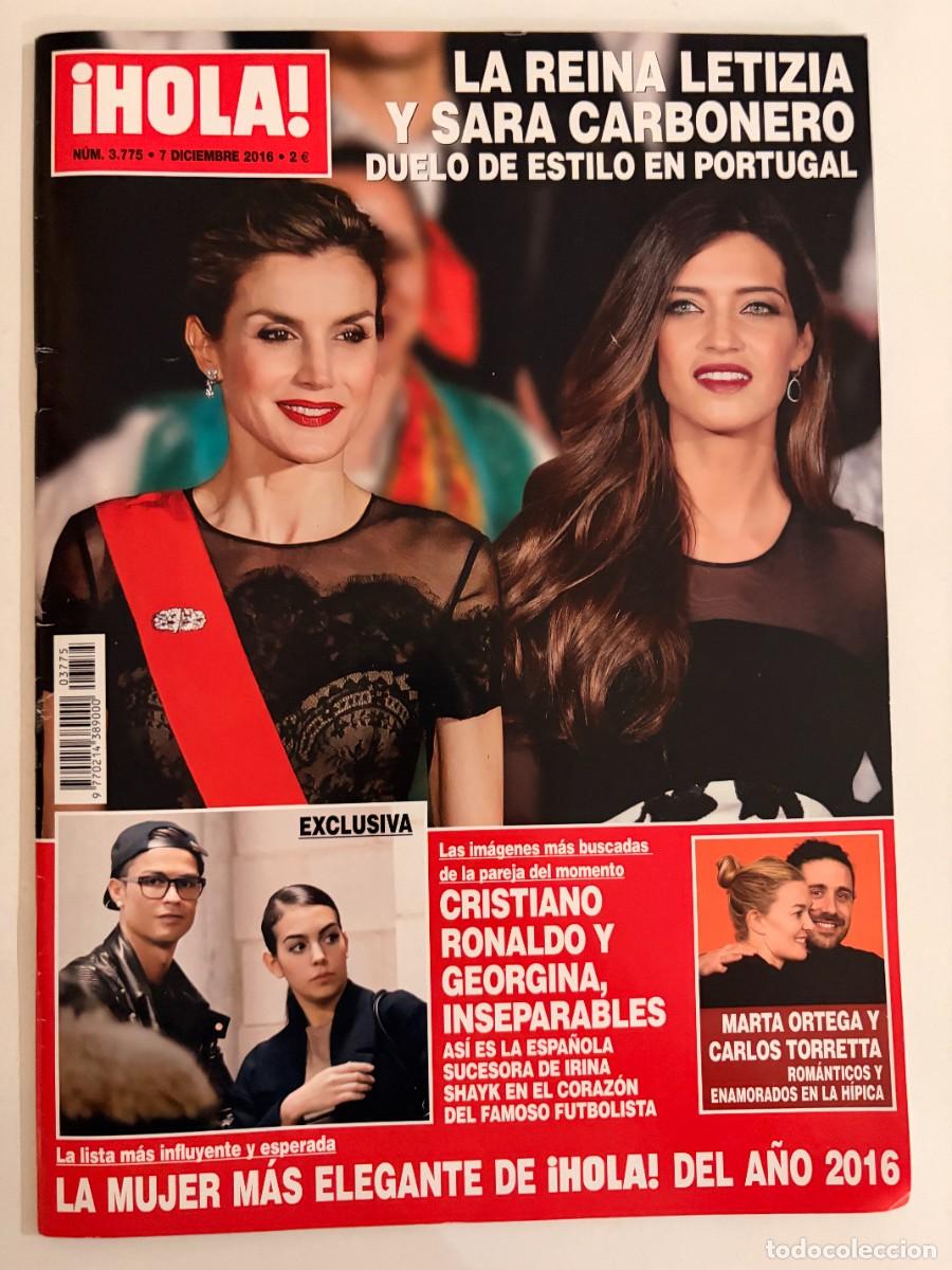 Coleccionismo de Revista Hola: &iexcl;HOLA! N&ordm; 3775. DICIEMBRE 2016. LA REINA LETIZIA Y SARA CARBONERO, DUELO DE ESTILO EN PORTUGAL. LEER