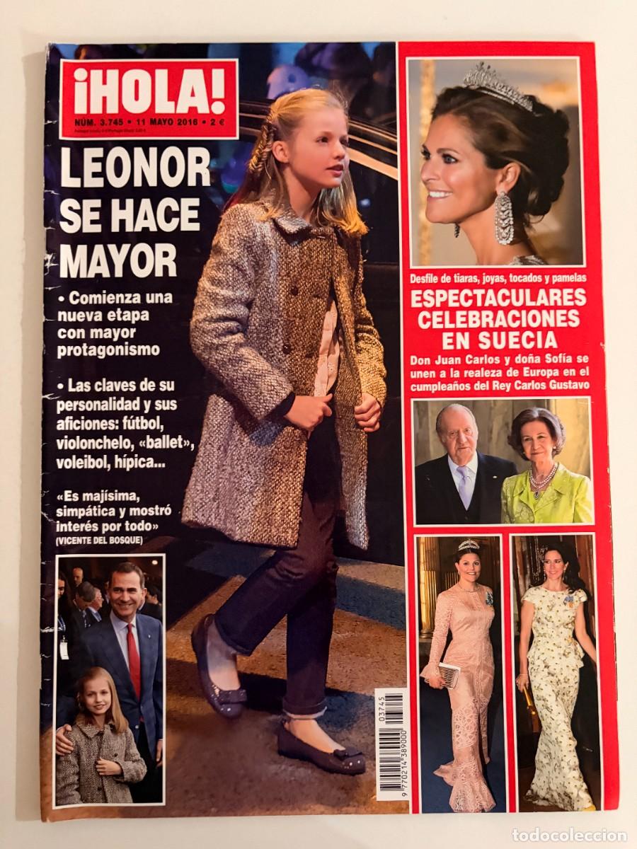 Coleccionismo de Revista Hola: &iexcl;HOLA! N&ordm; 3745. MAYO 2016. LEONOR SE HACE MAYOR. NUEVA ETAPA CON MAYOR PROTAGONISMO. LEER