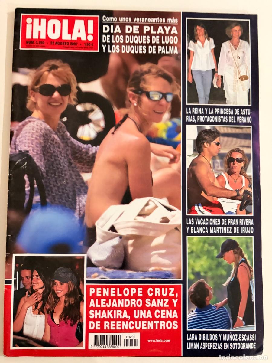Coleccionismo de Revista Hola: &iexcl;HOLA! N&ordm; 3290. AGOSTO 2007. COMO UNOS VERANEANTES M&Aacute;S. D&Iacute;A DE PLAYA DE LOS DUQUES DE LUGO. LEER